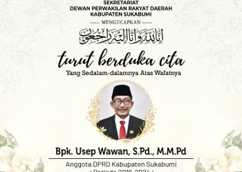 DPRD Kab. Sukabumi Mengucapkan Dukacita Atas Wafatnya Usep Wawan, S.Pd., MM.Pd,