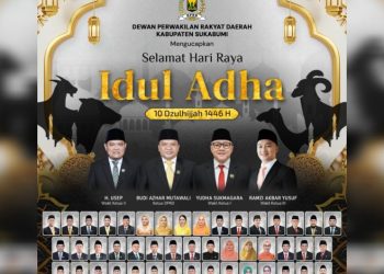 DPRD Kabupaten Sukabumi Mengucapkan Selamat Hari Raya Idul Adha 1446 Hijriyah