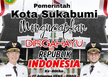 Pemkot Sukabumi Mengucapkan Dirgahayu RI ke 80