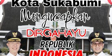 Pemkot Sukabumi Mengucapkan Dirgahayu RI ke 80