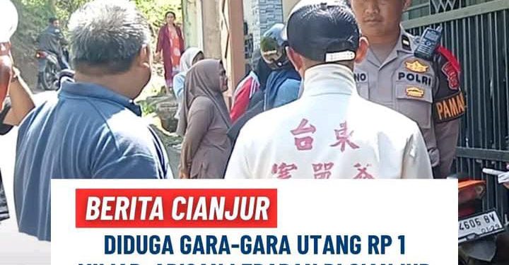 Diduga Gara-Gara Utang Rp1 Miliar, Arisan Lebaran Bodong di Cianjur Mencuat