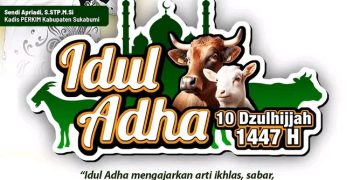 Disperkim Kabupaten Sukabumi Ucapkan Selamat Hari Raya Idul Adha 1447 Hijrah/2026