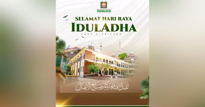 Segenap Keluarga Besar Pesantren Al-Ma’tuq Mengucapkan Selamat Hari Raya Idul Adha 1447 Hijriah