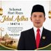 Teddy Setiadi Ketua Fraksi Gerinda DPRD Kabupaten Sukabumi Mengucapankan Selamat Idul Adha 1447 Hijriah