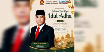 Heri Gunawan Anggota DPR RI Fraksi Gerindra, Ucapkan Selamat Hari Raya Idul Adha 1447 Hijriah